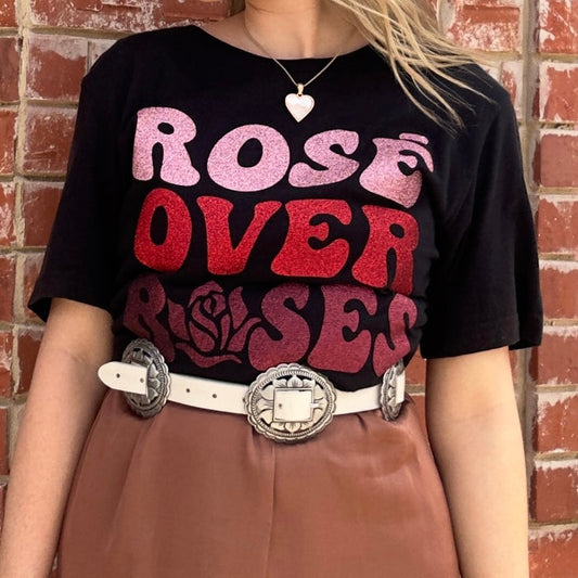 “Rosé Over Roses” T-Shirt